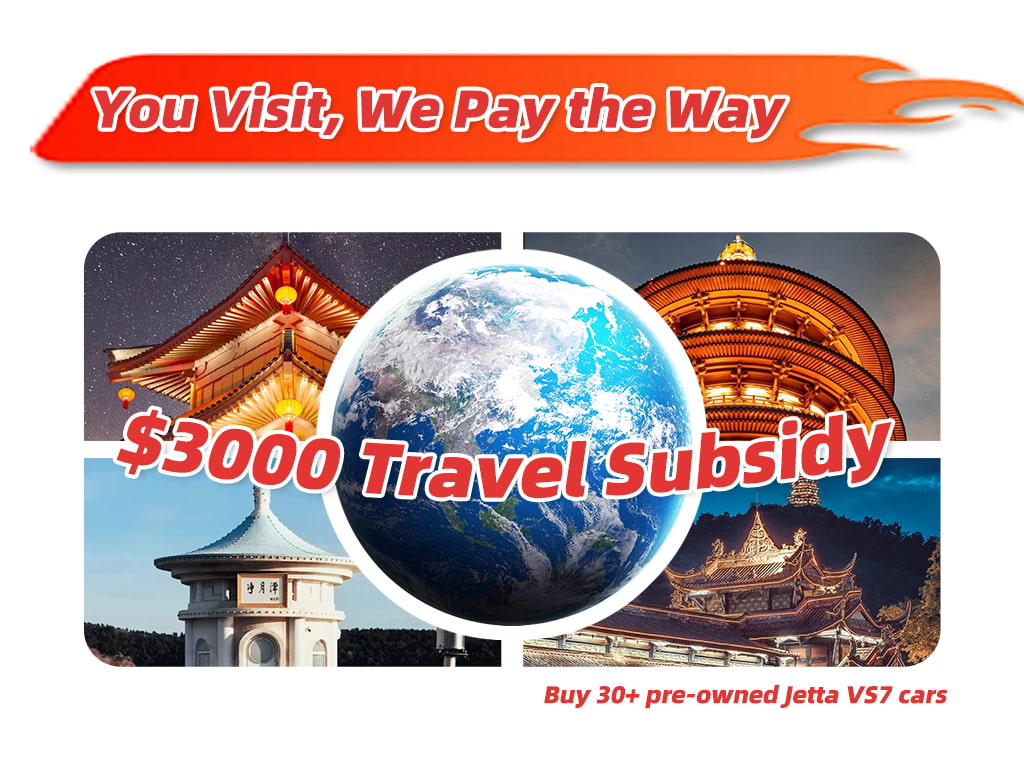 USD 3000 Travel Subsidy upon Purchasing 30+ Used Jetta VS7